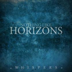Nothing Like Horizons : Whispers